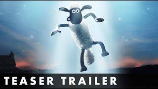 A SHAUN THE SHEEP MOVIE FARMAGEDDON - Official Teaser Trailer