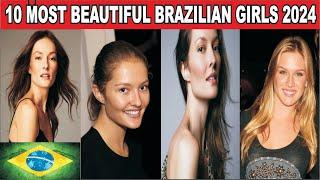 The 10 Most Beautiful Brazilian Girls  2024 #girls #beautiful #top #2024 #correcrtdata