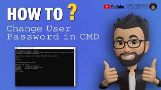 How to Change Laptop Password in CMD  Reset Forgotten Password in Windows 11 & 10