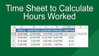 Create a time sheet to calculate hours worked in Excel