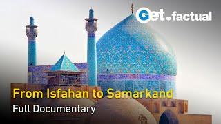 The Most Beautiful Country in the Middle East?  From Iran to Uzbekistan  Dream Routes  Full Doc