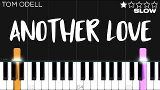 Tom Odell - Another Love  EASY SLOW Piano Tutorial