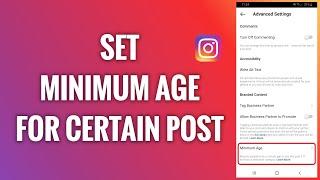 How To Set A Minimum Age For A Certain Instagram Post