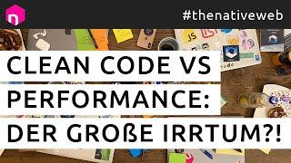 Clean Code vs Performance Der große Irrtum?  deutsch