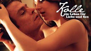 Kolle – Ein Leben für Liebe und S*x Drama ganzer Film Deutsch Deutsche Dramafilme in voller Länge