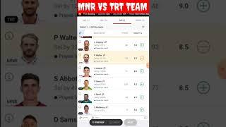 Today MNR vs TRT Dream 11 Team #shorts