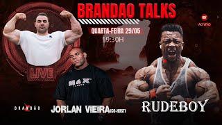 BRANDÃO TALKS #02   RUDEBOY  + JORLAN VIEIRA