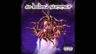 40 Below Summer - Self Medicate