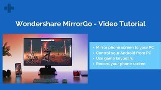 Wondershare MirrorGo Tutorial