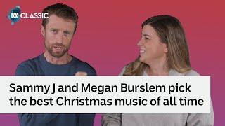 Sammy J and Megan Burslem pick the best Christmas music of all time