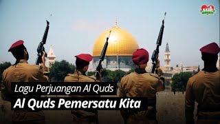 Lagu Perjuangan Al Quds Al Quds Pemersatu Kita - Kasih Palestina