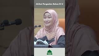 Ustazah Isfadiah Mohd Dasuki - Akibat Pergaulan Bebas Di U.