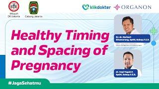 Healthy Timing and Spacing of Pragnancy