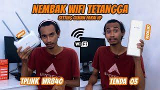 NEMBAK WIFI TETANGGA dengan Tenda 03 5Km dan TpLink WR840 . DUET MAUT 