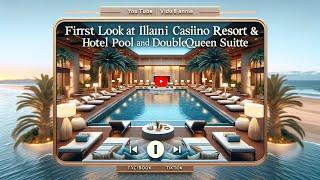 First Look at Ilani Casino Resort & Hotel Pool and Double Queen Suite