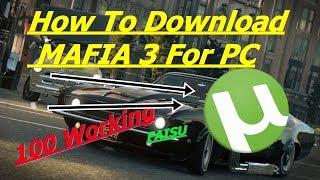 How To Download Mafia 3 For PC With Utorrent RG Repack