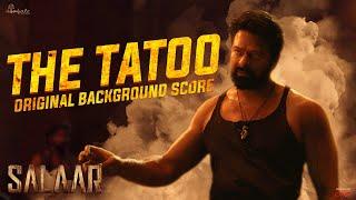 Salaar BGM –The Tatoo  RaviBasrur  PrasanthNeel  VijayKiragandur  Hombale Films