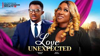 LOVE UNEXPECTED THE MOVIE {MERCY JOHNSON SAMMYLEE} 2024 LATEST NIGERIAN NOLLYWOOD MOVIES