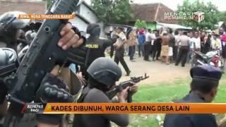 Kades Dibunuh Warga Serang Desa Lain