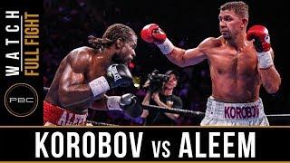 Korobov vs Aleem FULL FIGHT PBC on FOX - May 11 2019