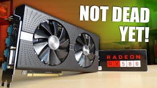 The RX 580 is still alive and kicking.
