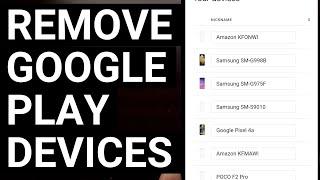 How to Remove and Rename Old Devices from Your Google Play Store Account Android 101