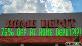 75% Off At Home Depot??