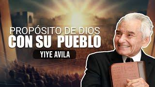 Yiye Ávila - Propósito De Dios Con Su Pueblo AUDIO OFICIAL