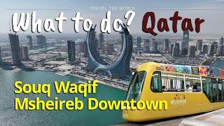 Doha Qatar  What to do?