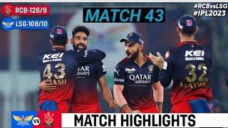 IPL match 43 Highlights  Bangalore vs Lucknow highlights  LSG vs RCB highlights