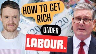 How to get rich under Labour...