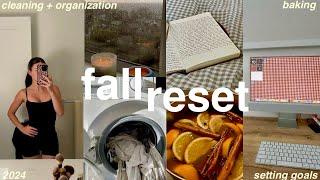 FALL RESET re-organizing my life + deep cleaning my home  getting ready for cozy season