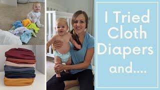 I TRIED CLOTH DIAPERS  Heres What I Really Think...