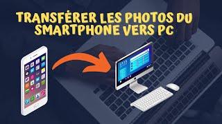 Astuce  transférer facilement vos photos du smartphone vers le PC sans câble