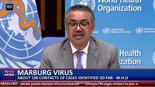 WHO gives Clarification on deadly Marburg virus