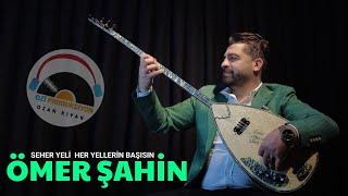 Ömer Şahin - Seher Yeli Her Yellerin Başısın - 2024 - Ozi Produksiyon