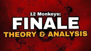 12 Monkeys Series Finale Analysis & Theory