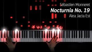 Sébastien Monneret - Nocturnia No. 19 Alea Jacta Est Guest composer