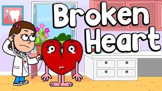 Broken Heart - Healthy Habits - Nursery Rhymes - Kids Songs - Boo Boo Song - Be Happy - Cartoon