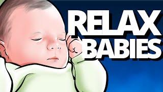 THE MOST RELAXING MUSIC FOR BABIES TO SLEEP SOUNDLY No Ads Deep Sleep throughout the Entire Night