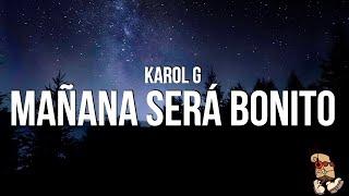 Karol G - Mañana Será Bonito Letra