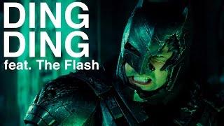 BATMAN v SUPERMAN - Ding Ding feat. The Flash