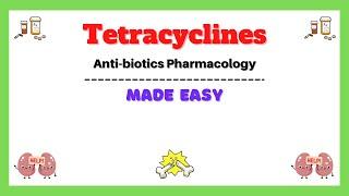 Tetracycline antibiotics mechanism of action classification side effects pharmacology made easy