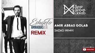 AmirAbbas Golab - Sadas I Remix  امیرعباس گلاب - سادس 