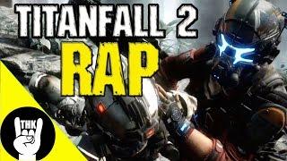 TITANFALL 2 RAP by JT Machinima feat. Teamheadkick  Aligned with Giants