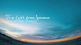 The Girl from Ipanema - cover by Elsie Lovelock • Easy Listening HD •