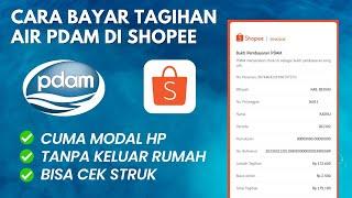 Cara Bayar Tagihan Air PDAM Lewat Shopee Terbaru 2023