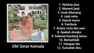 Full Album - Keluhan Jiwa - OM Sinar Kemala.