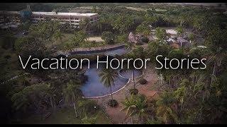 3 Scary True Vacation Stories Vol. 3