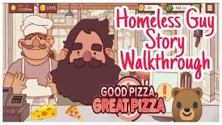 Homeless Guy Story Walkthrough - Good Pizza Great Pizza